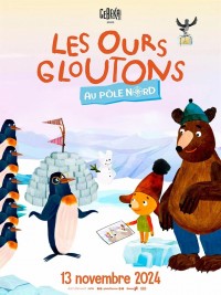 Affiche Les Ours gloutons au P&ocirc;le Nord