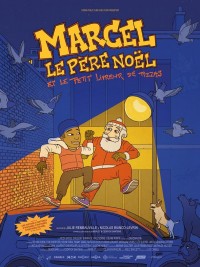 Affiche Marcel le p&egrave;re No&euml;l et le petit livreur de pizzas